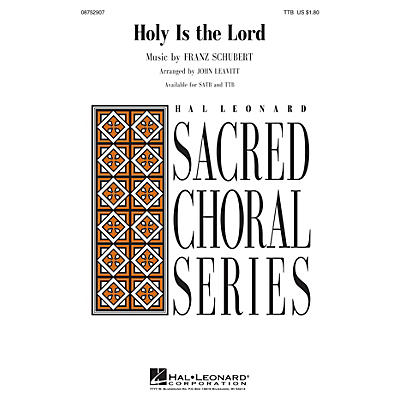 Hal Leonard Holy Is the Lord TTB arranged by John Leavitt