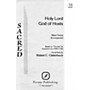 PAVANE Holy Lord God of Hosts SATB composed by Robert C. Clatterbuck