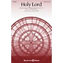 Shawnee Press Holy Lord SATB arranged by Tom Fettke