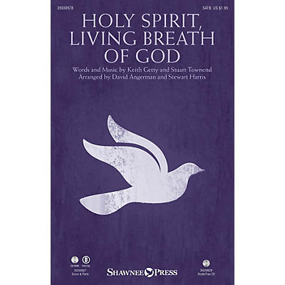 Shawnee Press Holy Spirit, Living Breath of God SATB by Keith & Kristyn Getty arranged by Stewart Harris