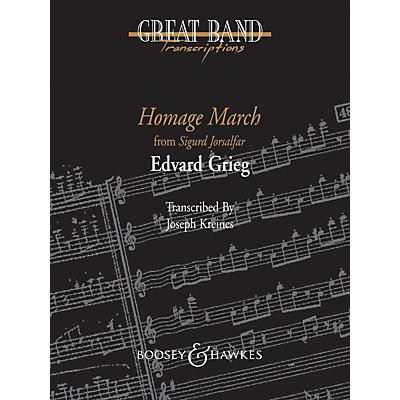 Boosey and Hawkes Homage March Concert Band Level 5 Composed by Edvard Grieg Arranged by Joseph Kreines