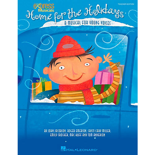 Home For The Holidays - A Musical for Young Voices Classroom Kit
