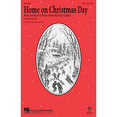 Hal Leonard Home on Christmas Day SAB by Kristin Chenoweth Arranged by Mac Huff