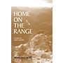Shawnee Press Home on the Range SATB arranged by Greg Gilpin