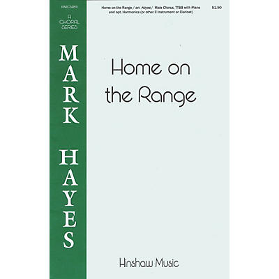 Hinshaw Music Home on the Range TTBB arranged by Mark Hayes