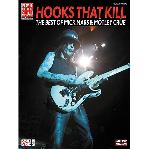 Hooks That Kill: The Best Of Mick Mars and Motley Crue Guitar Tab Songbook