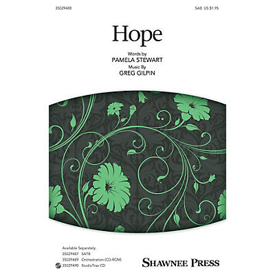 Shawnee Press Hope SAB composed by Greg Gilpin