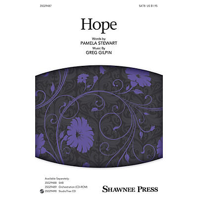 Shawnee Press Hope SATB composed by Greg Gilpin
