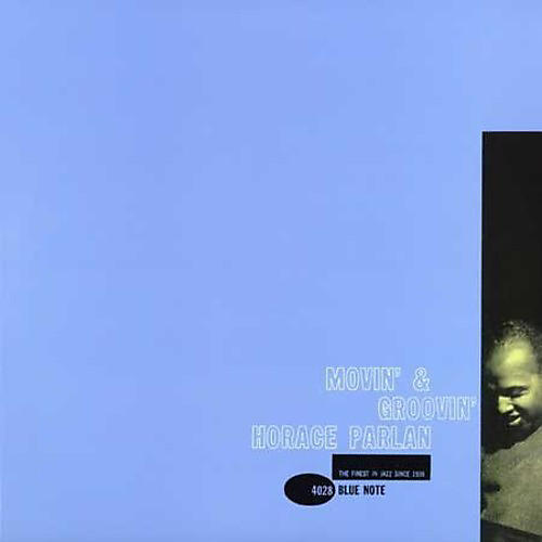 Horace Parlan - Movin and Groovin