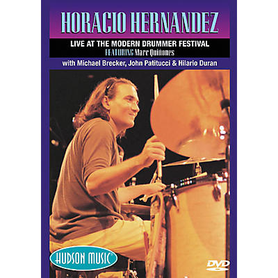 Hudson Music Horacio Hernandez Live at the Modern Drummer Festival (DVD)