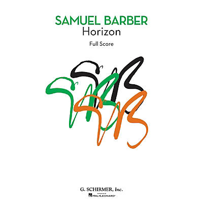G. Schirmer Horizon (First Edition Chamber Orchestra Full Score) Study Score Series Composed by Samuel Barber