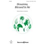 Shawnee Press Hosanna, Blessed Is He Unison/2-Part Treble composed by Cindy Berry