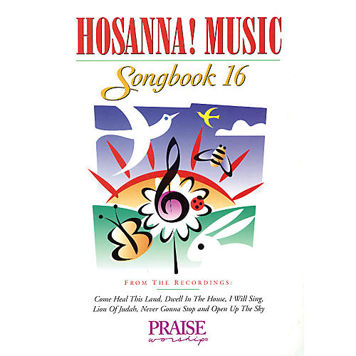 Integrity Music Hosanna! Music Songbook 16 Integrity Series Performed by Various