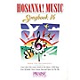 Integrity Music Hosanna! Music Songbook 16 Integrity Series Performed by Various