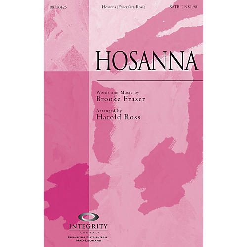 Integrity Choral Hosanna SATB Arranged by Harold Ross
