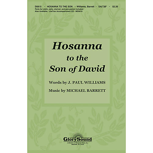 Shawnee Press Hosanna to the Son of David (SA(T)B with violin, clarinet, percussion, cello) SA(T)B by J. Paul Williams