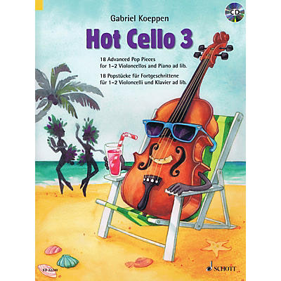 Schott Hot Cello 3 (18 Advanced Pop Pieces) Cello and Piano Book/CD