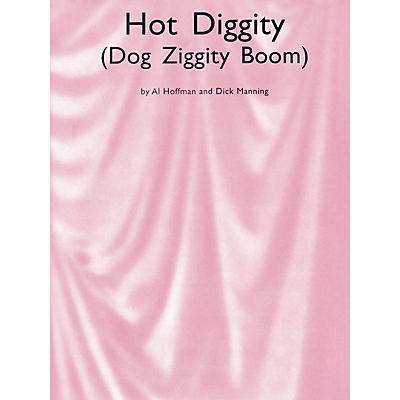 Music Sales Hot Diggity (Dog Ziggity Boom) Music Sales America Series