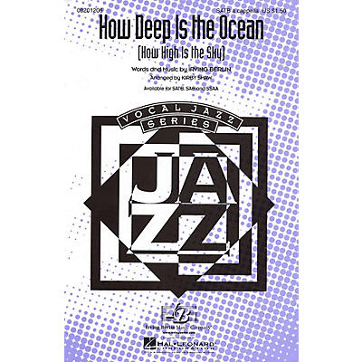 Hal Leonard How Deep Is the Ocean (How High Is the Sky?) SATB a cappella arranged by Kirby Shaw