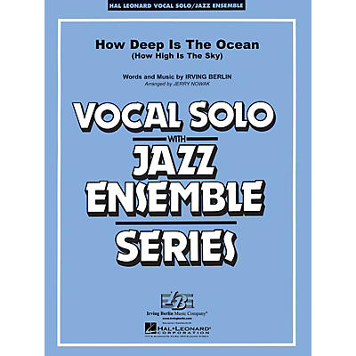 Hal Leonard How Deep Is the Ocean (Key: Bb) Jazz Band Level 3-4 Composed by Irving Berlin