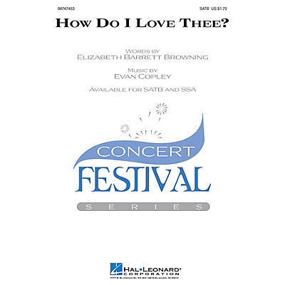 Hal Leonard How Do I Love Thee? SSA Composed by Evan Copley