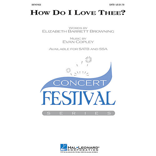 Hal Leonard How Do I Love Thee? SSA Composed by Evan Copley