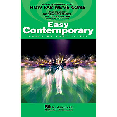 Hal Leonard How Far We've Come Marching Band Level 2-3 Arranged by Paul Murtha