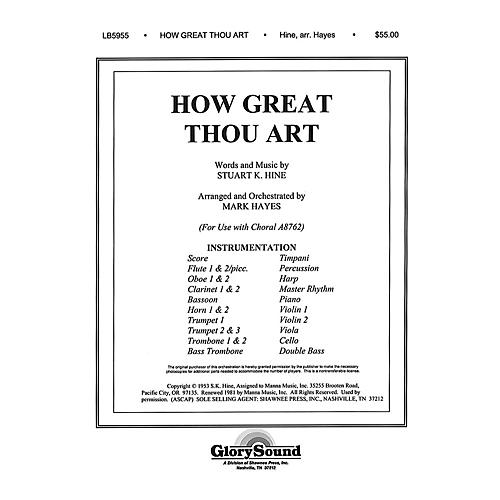 Shawnee Press How Great Thou Art (Orchestration) Score & Parts arranged by Mark Hayes