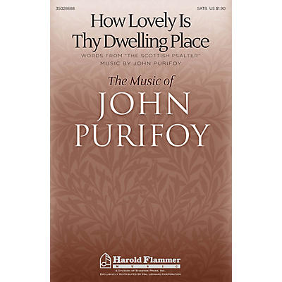 Shawnee Press How Lovely Is Thy Dwelling Place SATB composed by John Purifoy