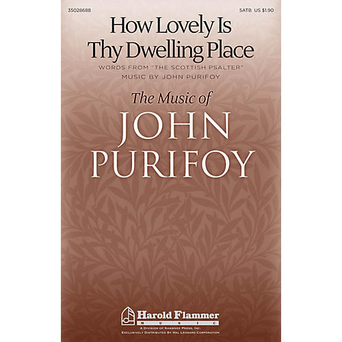 Shawnee Press How Lovely Is Thy Dwelling Place SATB composed by John Purifoy