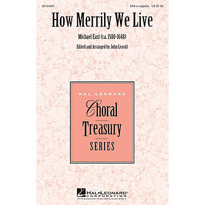 Hal Leonard How Merrily We Live SSA A Cappella arranged by John Leavitt