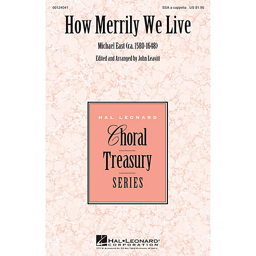 Hal Leonard How Merrily We Live SSA A Cappella arranged by John Leavitt