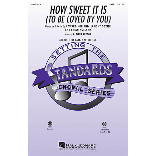 Hal Leonard How Sweet It Is to Be Loved by You SSA Arranged by Mark Brymer