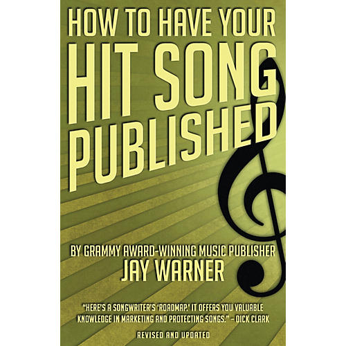 How To Have Your Hit Song Published