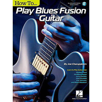 Hal Leonard How To Play Blues Fusion Guitar - Book/Audio Online