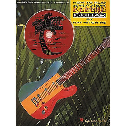 How To Play Reggae Guitar (Book and CD Package)