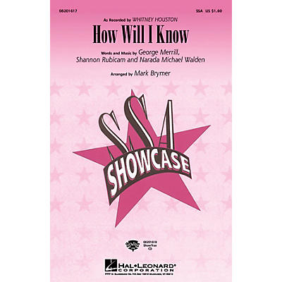 Hal Leonard How Will I Know SSA by Whitney Houston arranged by Mark Brymer