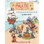 Shawnee Press How to Be a Pirate in Seven Easy Songs CLASSRM KIT composed by Greg Gilpin