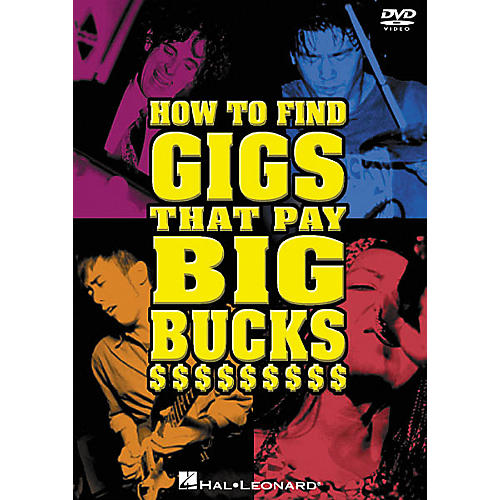 How to Find Gigs That Pay Big Bucks (DVD)