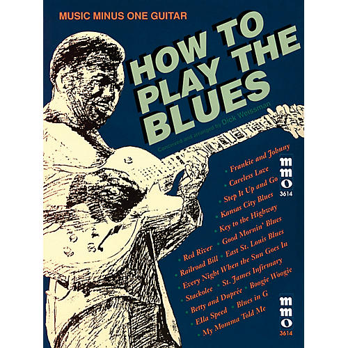 How to Play the Blues Music Minus One Series Softcover with CD Written by Dick Weissman