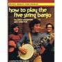 Music Minus One How to Play the Five String Banjo (Volume 1) Music Minus One Series Softcover with CD by Dick Weissman