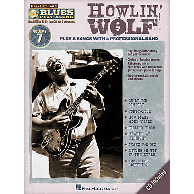 Hal Leonard Howlin' Wolf (Blues Play-Along Volume 7) Blues Play-Along Series Softcover with CD by Howlin' Wolf