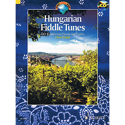 Schott Hungarian Fiddle Tunes (143 Traditional Pieces for Violin) String Series Softcover with CD