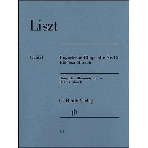 G. Henle Verlag Hungarian Rhapsody No. 15 (R¡koczi March) By Liszt