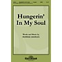 Shawnee Press Hungerin' in My Soul SATB composed by Pepper Choplin