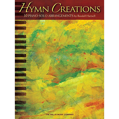 Willis Music Hymn Creations (Inter to Advanced Level) Willis Series Book by Various
