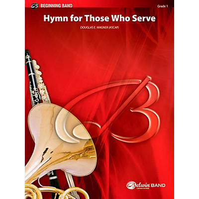 BELWIN Hymn for Those Who Serve Concert Band Grade 1 (Very Easy)