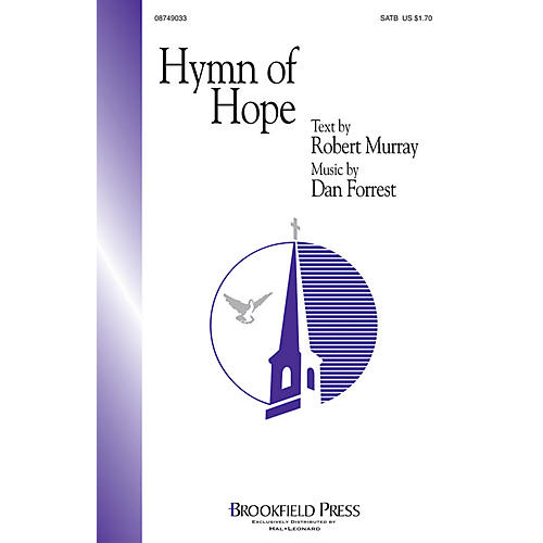 Brookfield Hymn of Hope SATB composed by Dan Forrest