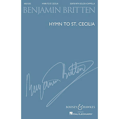 Boosey and Hawkes Hymn to St. Cecilia (SSATB with Solos a cappella) SSATB composed by Benjamin Britten