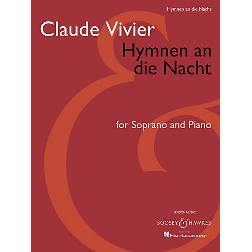 Boosey and Hawkes Hymnen an die Nacht (Score and Parts) Boosey & Hawkes Chamber Music Series Composed by Claude Vivier